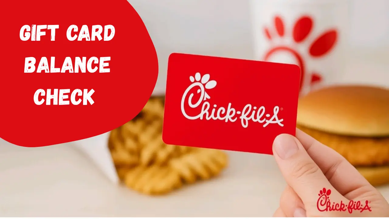 Check Your Chick-fil-A Gift Card Balance