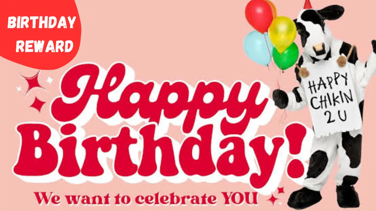 Chick-fil-A Birthday Reward